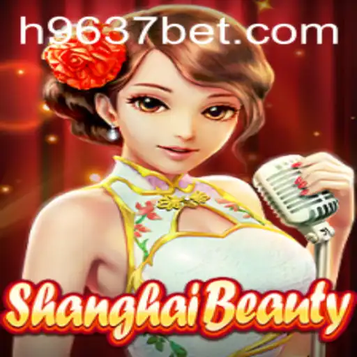 Explorando ShanghaiBeauty: O Emocionante Mundo do Jogo com 9637bet